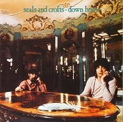Seals & Crofts - Down Home (Reissue) (1970/2007)
