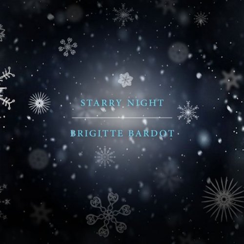 Brigitte Bardot - Starry Night (2019)