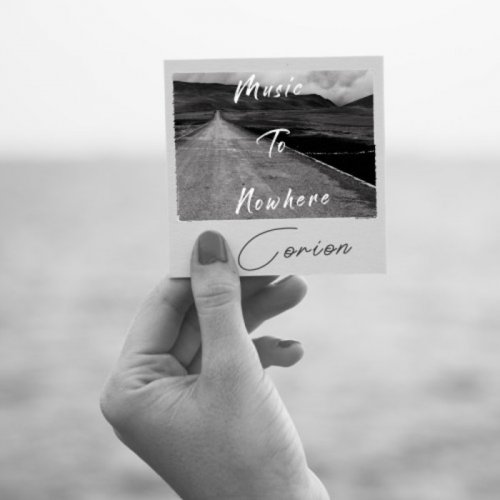 Corion - Music to Nowhere (2019)