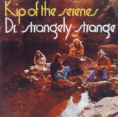Dr. Strangely Strange - Kip Of The Serenes (Reissue, Remastered) (1969/2002)
