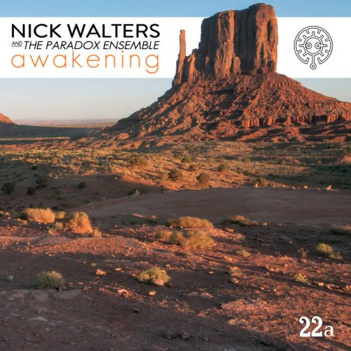 Nick Walters & The Paradox Ensemble - Awakening (2019)