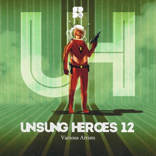 Various Artists - Unsung Heroes 12 (2018) FLAC