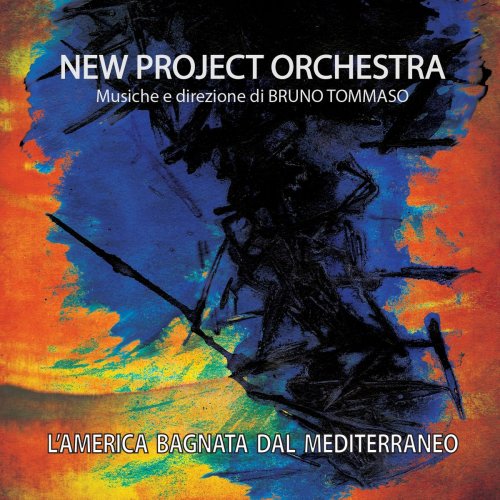 New Project Orchestra - L'America bagnata dal Mediterraneo (Live) (2019)