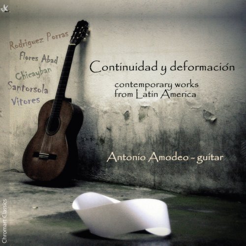 Antonio Amodeo - Continuidad y deformación: A Contemporary Music Project for Solo Guitar (2019)