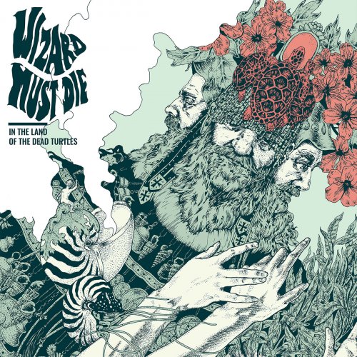 Wizard Must Die - In the Land of the dead Turtles (2018)