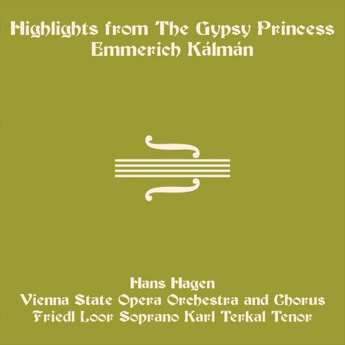 Hans Hagen - Kálmán: The Gypsy Princess (Highlights) (2019)