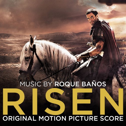 Roque Banos - Risen (Original Motion Picture Score) (2016; 2019) lossless