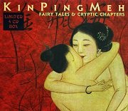 Kin Ping Meh - Fairy Tales & Cryptic Chapters (Reissue) (1998)
