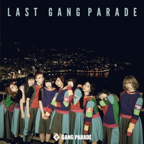 GANG PARADE - Last Gang Parade (2019)