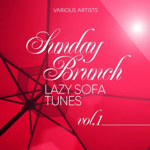 VA - Sunday Brunch (Lazy Sofa Tunes), Vol. 1 (2018)