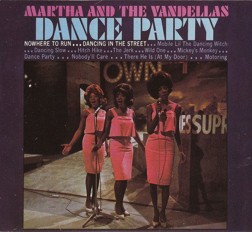 Martha Reeves & The Vandellas - Dance Party / Watchout (Reissue, Remastered) (1965-66/2002)