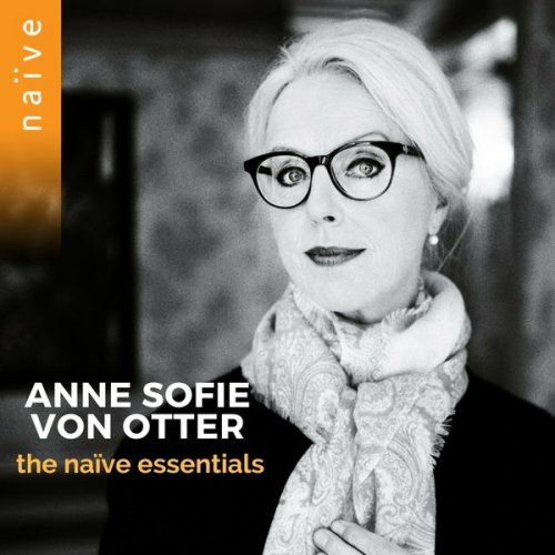 Anne Sofie von Otter - The Naïve Essentials (2017)