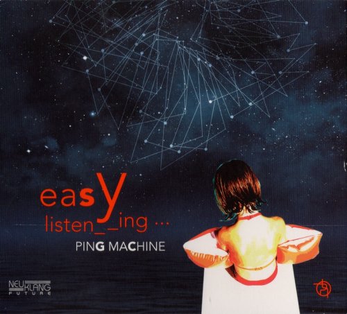 Ping Machine - Easy Listen_ing ... (2016)