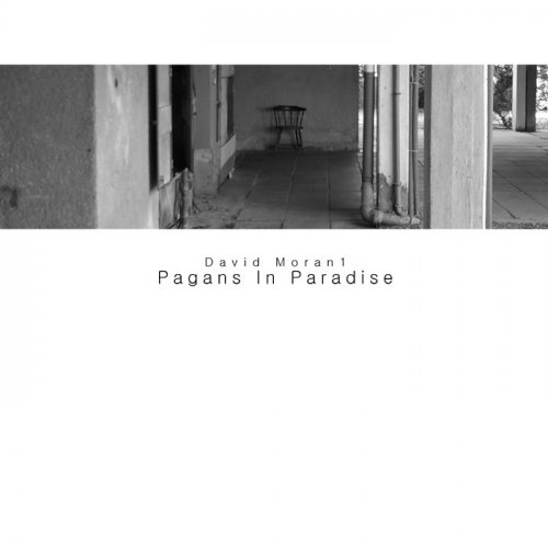 David Moran1 - Pagans In Paradise (2019)