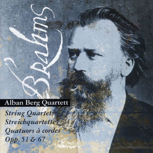 Alban Berg Quartett - Brahms: String Quartets, Opp. 51 & 67 (1993)