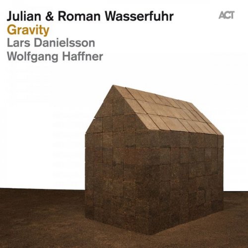 Julian & Roman Wasserfuhr - Gravity (2011) [Hi-Res]