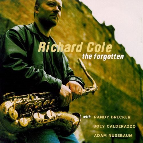 Richard Cole - The Forgotten (2001)