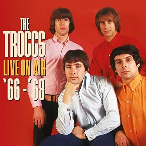 The Troggs - Live On Air 66-68 (2019)