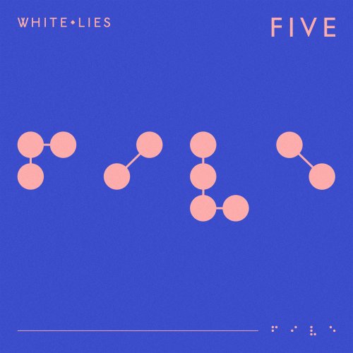 White Lies - FIVE (2019) [Hi-Res]
