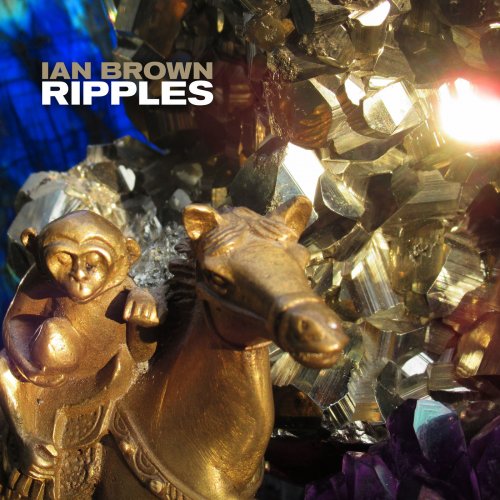 Ian Brown - Ripples (2019) [Hi-Res]