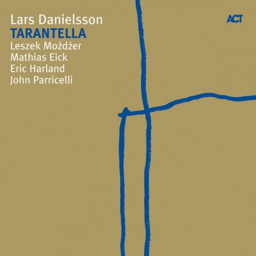 Lars Danielsson - Tarantella (2009) [Hi-Res]