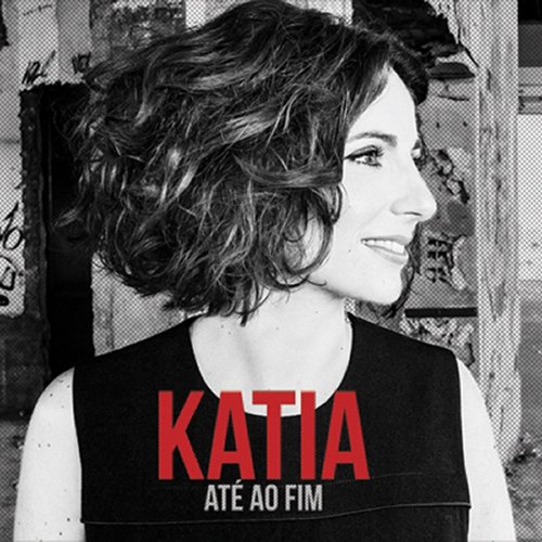 Katia Guerreiro - Até ao Fim (2014) [Hi-Res]