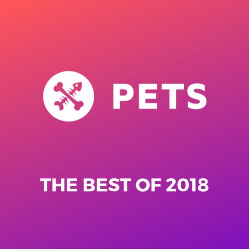 VA - PETS Recordings Best of 2018 (2019)