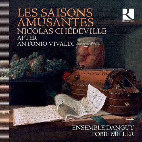 Ensemble Danguy & Tobie Miller - Chédeville: Les saisons amusantes (D'après Antonio Vivaldi) (2019) [Hi-Res]