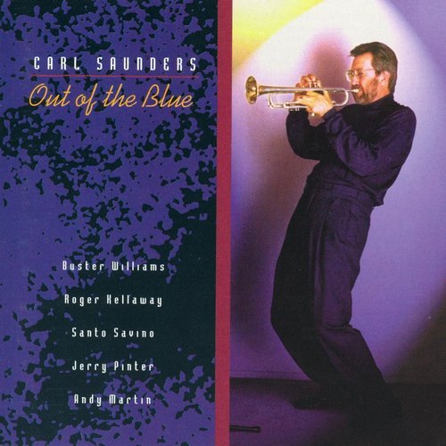 Carl Saunders - Out of the Blue (1996) CD Rip