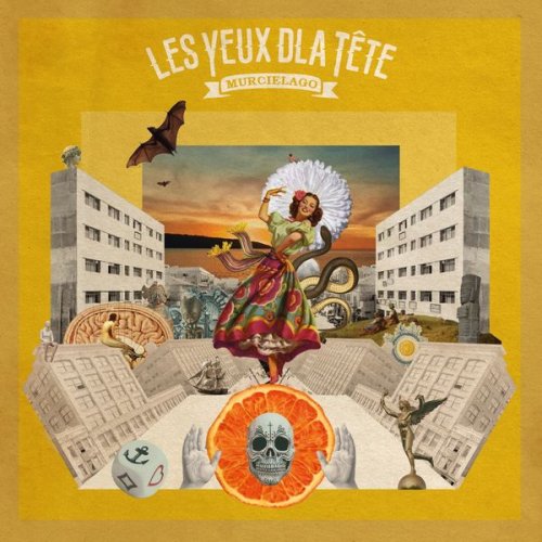 Les Yeux D'La Tête - Murcielago (2019) [Hi-Res]