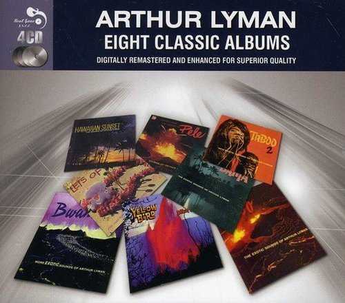Arthur Lyman - Eight Classic Albums (2012)