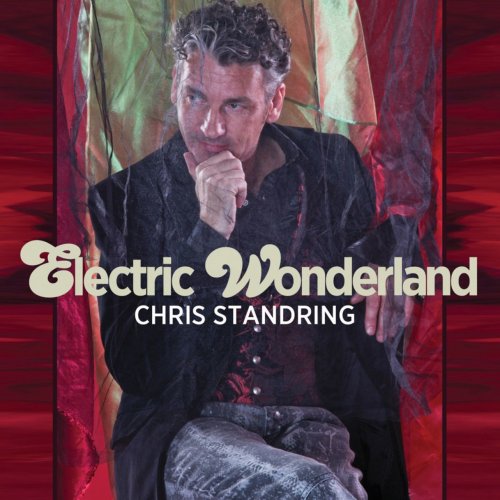 Chris Standring - Electric Wonderland (2012) [Hi-Res]
