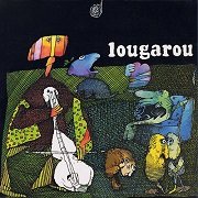 Garolou - Lougarou (Reissue) (1976)