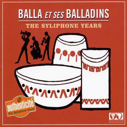 Balla et ses Balladins - The Syliphone Years (2008)