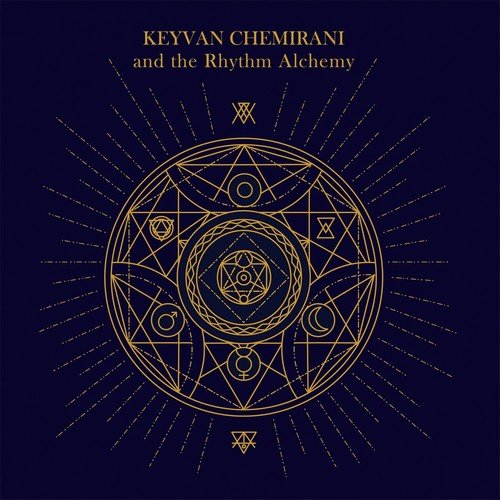 Keyvan Chemirani - The Rhythm Alchemy (2019)