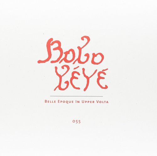 VA - Bobo Yeye: Belle Epoque in Upper Volta (3CD Box Set) (2016)