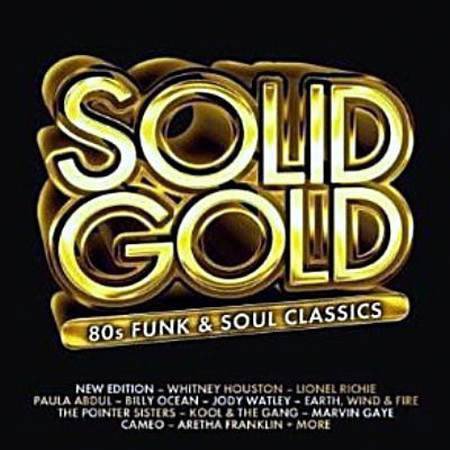 VA - Solid Gold: 80s Funk & Soul Classics [2CD Set] (2011)
