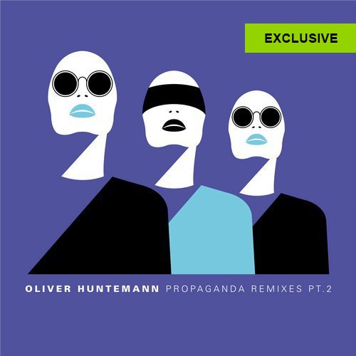 Oliver Huntemann - Propaganda Remixes Pt. 2 (2019) FLAC