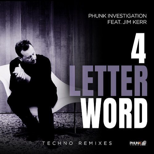 Phunk Investigation feat. Jim Kerr - 4 Letter Word (2019) FLAC