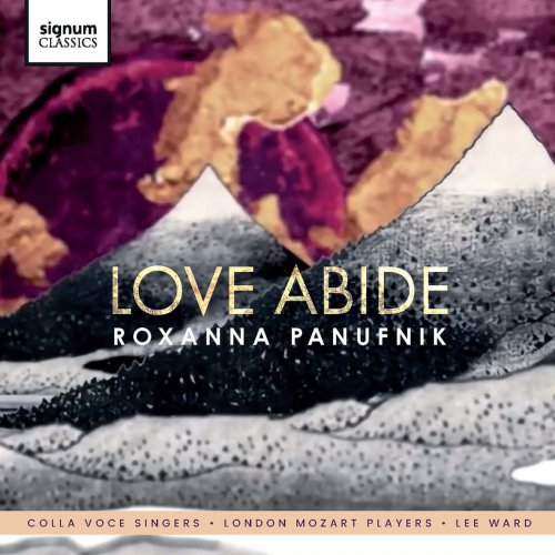 Colla Voce Singers & VOCES8 - Roxanna Panufnik: Love Abide (2019)