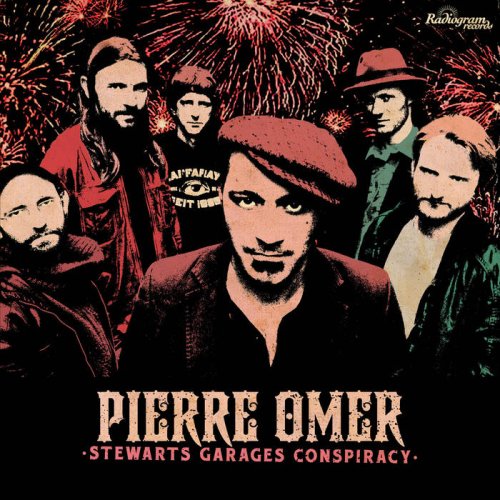 Pierre Omer - Stewarts Garages Conspiracy (2012)