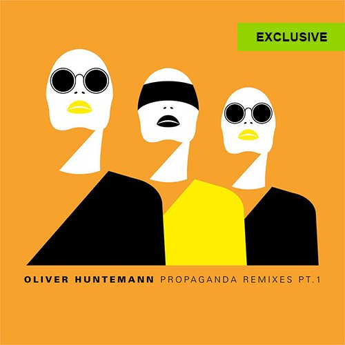 Oliver Huntemann - Propaganda Remixes, Pt. 1 (2018) FLAC