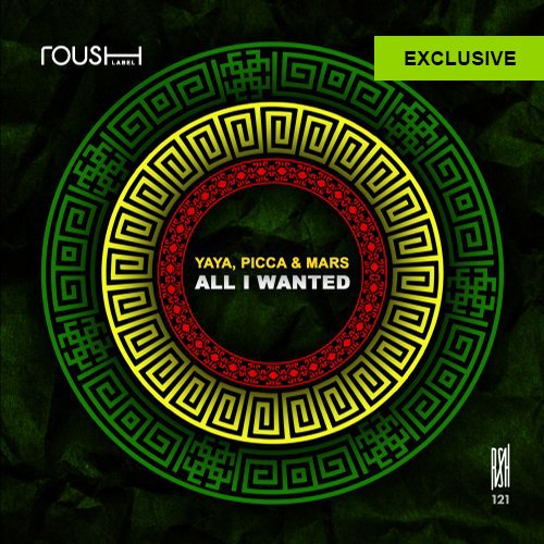 Yaya, Picca & Mars - All I Wanted (2019) FLAC