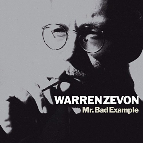 Warren Zevon - Mr. Bad Example (1991)