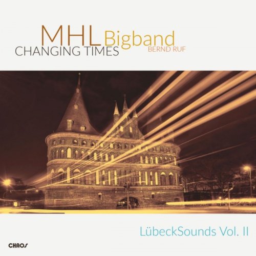 MHL BIGBAND - Changing Times (2019)