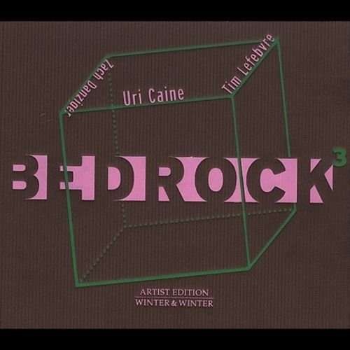 Uri Caine - Bedrock 3 (2001)