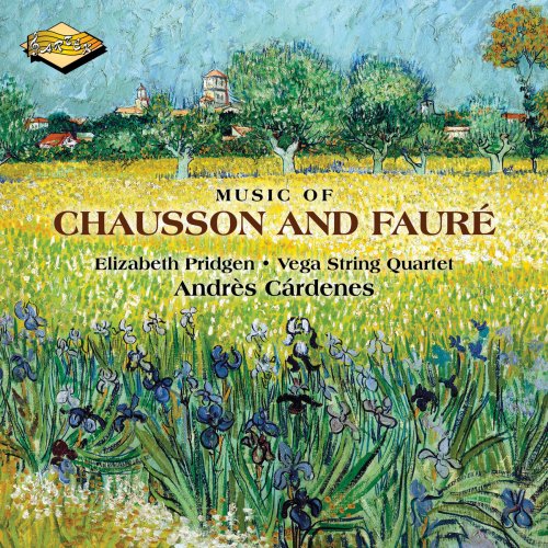 Andrés Cárdenes - Music of Chausson & Fauré (2019)