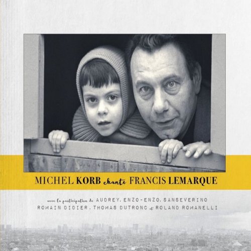 Michel Korb - Michel Korb chante Francis Lemarque (2019)