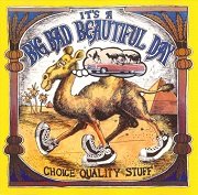 It's a Beautiful Day - Choice Quality Stuff / Anytime (Reissue) (1971/2008)