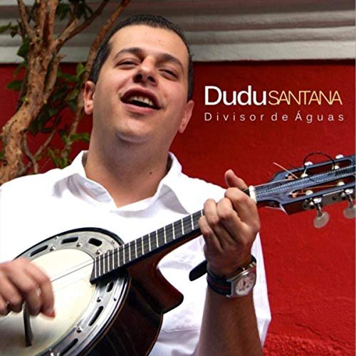 Dudu Santana - Divisor de Aguas (2019)